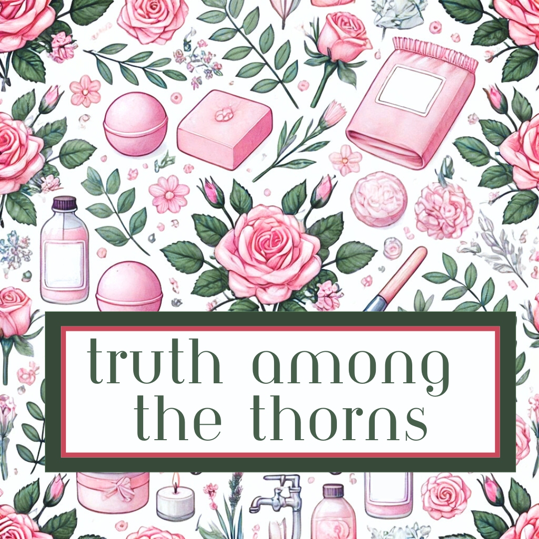 Truth Among the Thorns